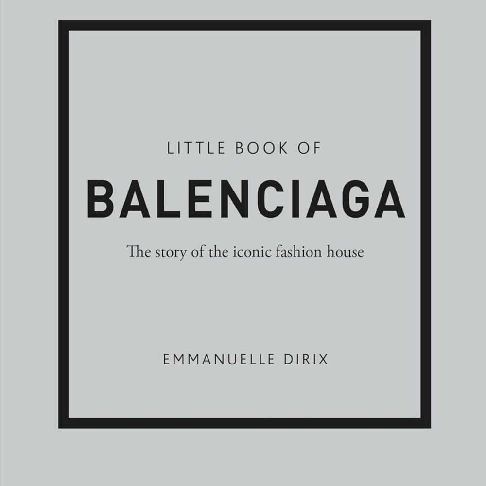 Little book of Balenciaga